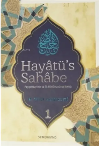 Hayatü's Sahabe Cilt: 1