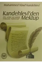Kandehlevi'den Mektup Altı Sıfat ve Tebliğ Metodu Hakkında