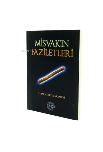 Misvak'ın Faziletleri