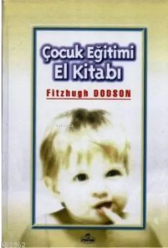 Çocuk Eğitimi El Kitabı (Ciltli)