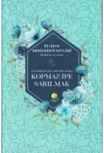 Kopmaz İpe Sarılmak