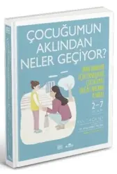 Çocuğumun Aklından Neler Geçiyor?;Anne Babalar İçin Örneklerle Çocuğunu Doğru Anlama Rehberi