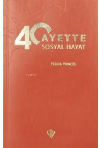 40 Ayette Sosyal Hayat