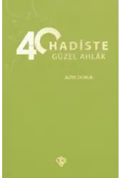 40 Hadiste Güzel Ahlak