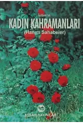 İslamın Kadın Kahramanları ;Hanım Sahabeler