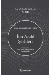 İbn Arabî Şerhleri;Nûrul-Arabî Külliyâtı 9 Cilt