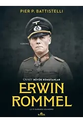 Erwin Rommel - Osprey Büyük Komutanlar