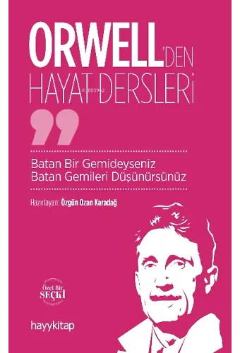 Orwell'den Hayat Dersleri