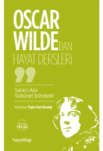 Oscar Wilde'dan Hayat Dersleri