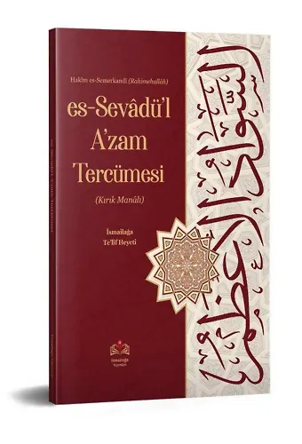 Es-Sevâdül Azam Tercümesi (Kırık Manalı)