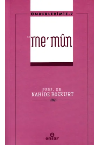 Önderlerimiz-7 Me'mûn