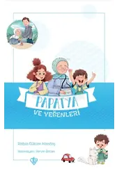 Papatya ve Yeğenleri Değerli Hikayeler Vefa