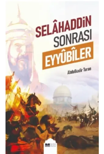 Selahaddin Sonrası Eyyübiler