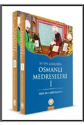 XV-XVI. Asırlarda Osmanlı Medreseleri (2 Cilt)