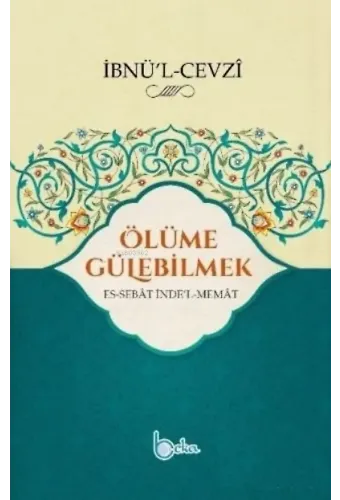 Ölüme Gülebilmek