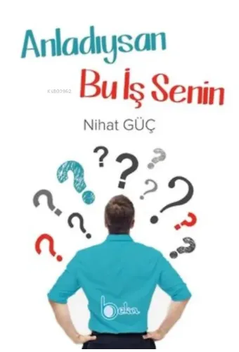 Anladıysan Bu İş Senin