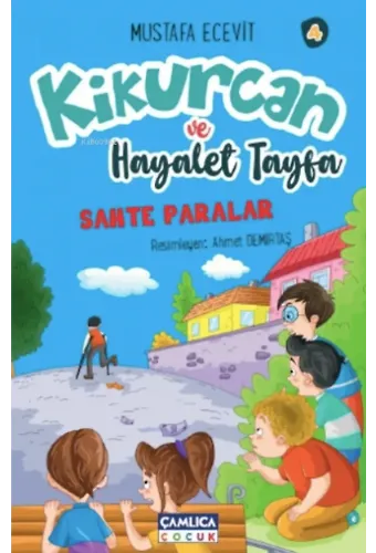 Kikurcan ve Hayaler Tayfa 4;Sahte Paralar
