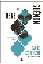 Dante Ezoterizmi;Recep Alpyağıl'ın Sunuşuyla
