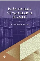 İslâm'da Emir ve Yasakların Hikmeti