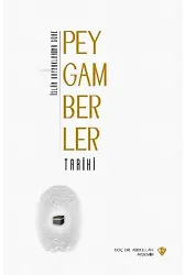 İslam Kaynaklarına Göre Peygamberler Tarihi