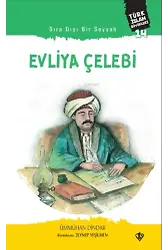 Sıra Dışı Bir Seyyah Evliya Çelebi
