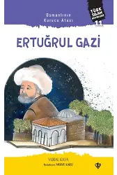 Osmanlının Kurucu Atası Ertuğrul Gazi