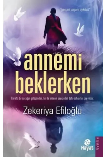 Annemi Beklerken