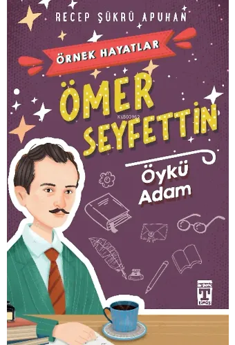 Ömer Seyfettin Öykü Adam Örnek Hayatlar