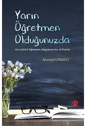 Yarın Öğretmen Olduğunuzda