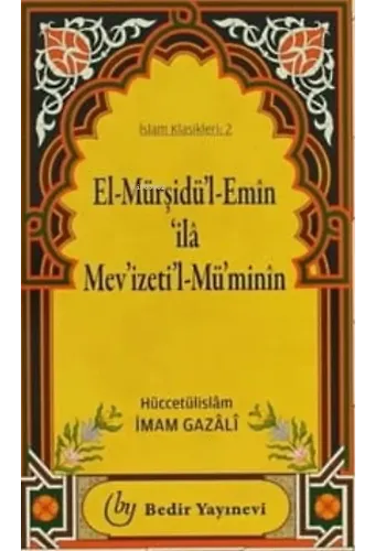 El-Mürşidü'l Emin 'ila Mev'izeti'l- Mü'minin