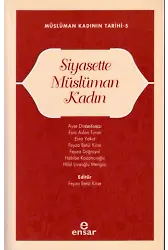 Siyasette Müslüman Kadın;Müslüman Kadının Tarihi-5