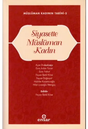 Siyasette Müslüman Kadın;Müslüman Kadının Tarihi-5