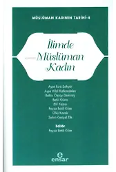 İlimde Müslüman Kadın;Müslüman Kadının Tarihi-4