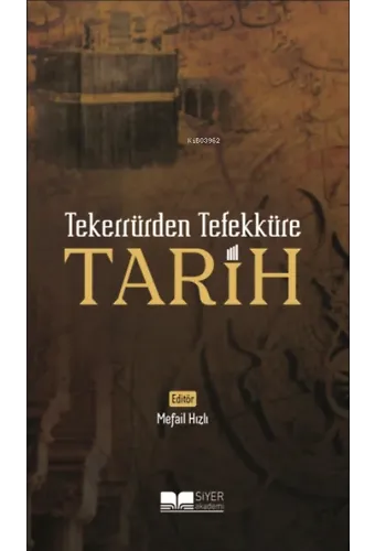 Tekerrürden Tefekküre Tarih