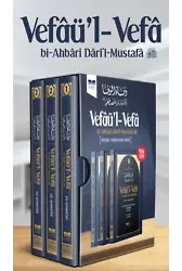 Medine- Münevvere Tarihi ;Vefâü'l- Vefâ bi-Ahbâri Dâri'l-Mustafâ