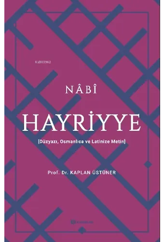 Hayriyye;Düzyazı, Osmanlıca ve Latinize Metin
