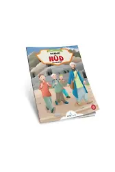 Hz. Hud;(Peygamberlerin İzinde 4)