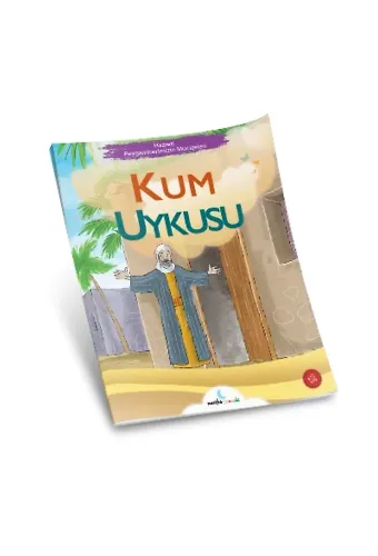 Kum Uykusu;Hazreti Peygamberimizin Mucizeleri