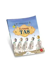 Üç Küçük Taş ;Kuranı Kerim'den Kıssalar