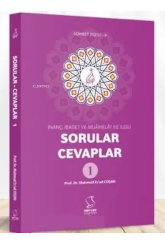 İnanç, İbadet ve Muamelat ile İlgili;Sorular-Cevaplar