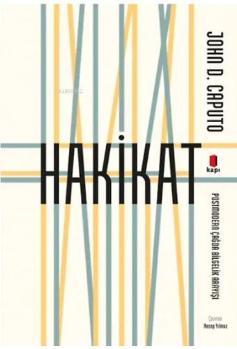 Hakikat Postmodern Çağda Bilgelik Arayışı