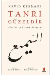 Tanrı Güzeldir ;-Kurân ve Estetik Deneyim-