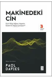 Makinedeki Cin;Gizli Bilgi Ağları Hayatın Gizemini Nasıl Çözuyor?