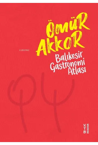 Balıkesir Gastronomi Atlası