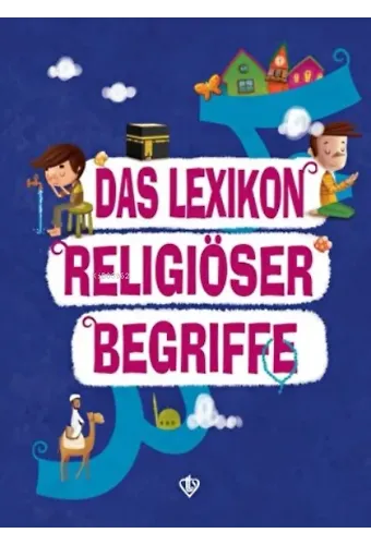 Das Lexikon Religiöser Begriffe (Dini Terimler Sözlüğü) Almanca