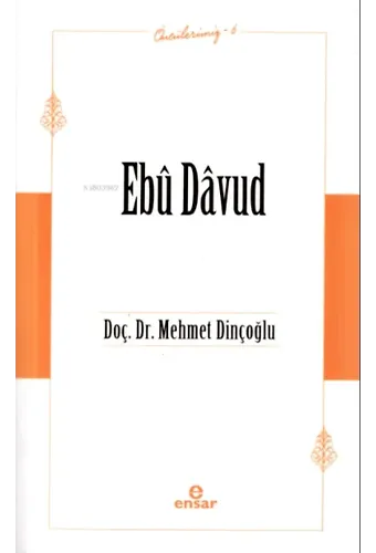 Ebû Davûd (Öncülerimiz-6)