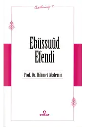 Ebüssuûd Efendi (Öncülerimiz-9)