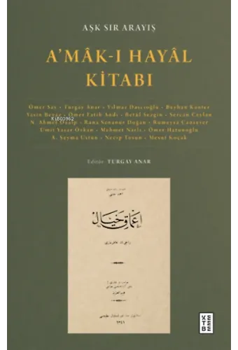A'mâk-ı Hayâl Kitabı;Aşk Sır Arayış