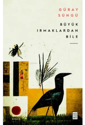 Büyük Irmaklardan Bile