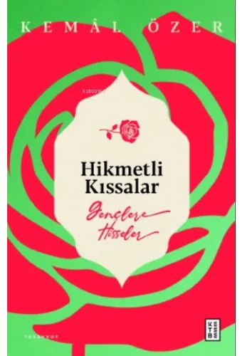 Hikmetli Kıssalar;Gençlere Hisseler